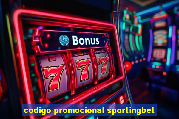 codigo promocional sportingbet